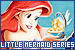The Little Mermaid Series