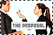 The Proposal