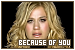 Because of You by Kelly Clarkson