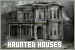 Haunted Houses